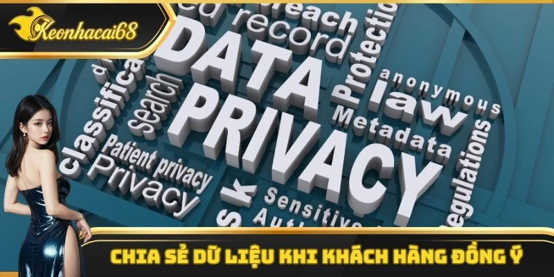 Chia sẻ dữ liệu khi khách hàng đồng ý